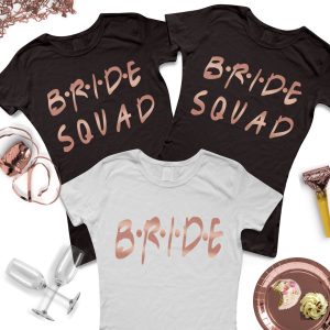 Bride Squad  From R380 per T-shirt